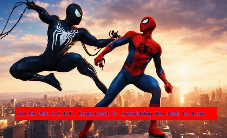 Spider-Man 2 EMF Experiment 9